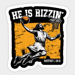 He is Rizzin' Jesus Basketball Sticker